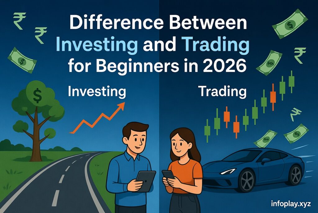 Difference Between Investing and Trading for Beginners in 2026